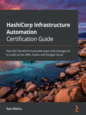 cover image of HashiCorp Infrastructure Automation Certification Guide